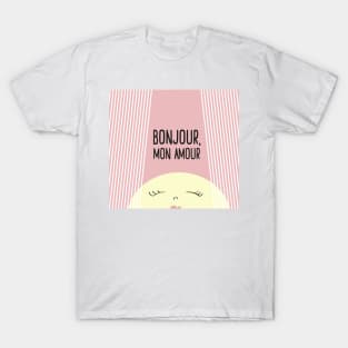 Bonjour Mon Amour Pink #babygirl #nursery #childrensroom #baby #babyshower #illustration #gift T-Shirt